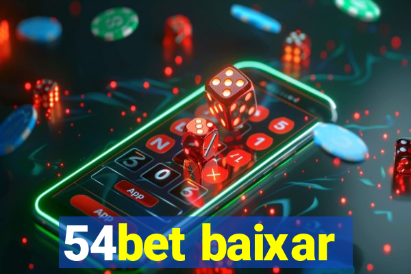 54bet baixar